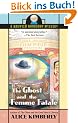 The Ghost and the Femme Fatale: A Haunted Bookshop Mystery