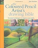 The coloured pencil artist's drawing bible