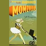 Momzillas: It's a jungle out there on Park Avenue, baby!