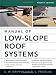 Manual of Low-Slope Roof Systems