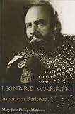 Leonard Warren - American Baritone (Hardcover) (Opera Biography)