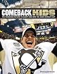 Comeback Kids: The Penguins Return to Glory and Win the 2009 Stanley Cup
