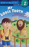 My Loose Tooth (Step into Reading)