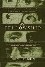 The Fellowship (Penguin Press Science S.)