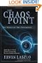The Chaos Point: The World at the Crossroads
