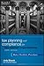 Tax Planning and Compliance for Tax-Exempt Organizations: Rules, Checklists, Procedures