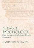 History Of Psychology: Main Currents In Psychological- (Value Pack w MySearchLab) (6th Edition)