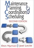 Maintenance Planning, Coordination & Scheduling