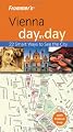Frommer's Vienna Day by Day (Frommer's Day by Day - Pocket)