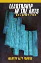 Leadership in the Arts: An Inside View