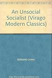 An unsocial socialist : a novel