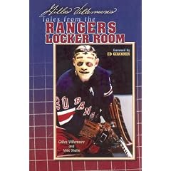 Gilles Villemure's Tales from the Ranger Locker Room