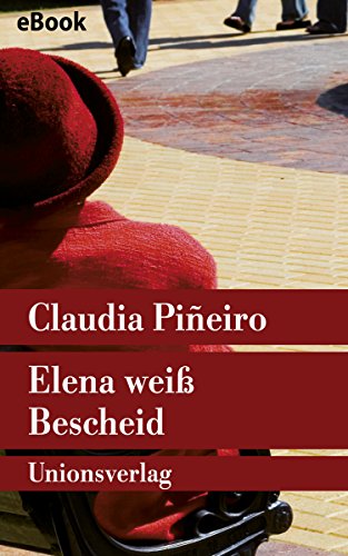 Elena weiß Bescheid: Roman (Unionsverlag Taschenbücher) (German Edition)