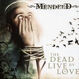The Dead Live by Love