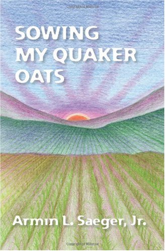 Sowing My Quaker Oats