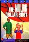 The Million Dollar Shot