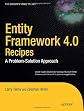 Entity Framework 4.0 Recipes: A Problem-Solution Approach