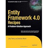 Entity Framework 4.0 Recipes: A Problem-Solution Approachby Larry Tenny