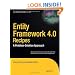 Entity Framework 4.0 Recipes: A Problem-Solution Approach (Expert's Voice in .NET)