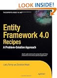 Entity Framework 4.0 Recipes: A Problem-Solution Approach (Expert's Voice in .Net)