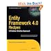 Entity Framework 4.0 Recipes: A Problem-Solution Approach (Expert's Voice in .NET)