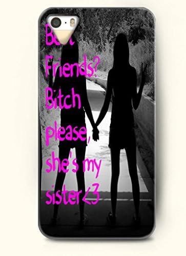 iPhone 4 4S Case OOFIT Phone Hard Case **NEW** Case with Design Best Friend? Bitch Please, She'S My Sister < 3- Two Girls' Back - Case for Apple iPhone 4/4s
