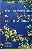 Poplar Culture in North America