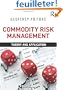 Commodity Risk Management: Theory and Application