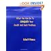What You Can Do To Conquer Your Credit And Debt Problems - First Edition