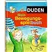 Mein Bewegungsspielbuch: Sprache und Bewegung