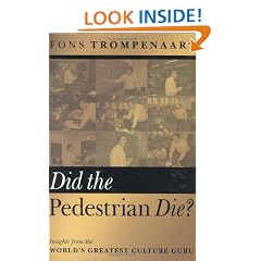 Did the Pedestrian Die? Insights from the Greatest Culture Guru