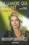 La lumi�re qui rajeunit votre visage