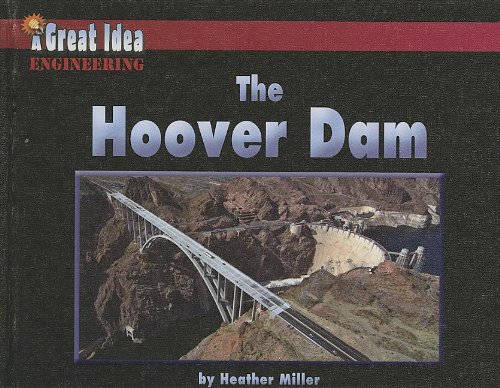 The Hoover Dam (Great Idea)