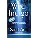 Wild Indigo (A WILD Mystery)