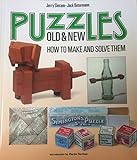 Puzzles old & new : how to make and solve them