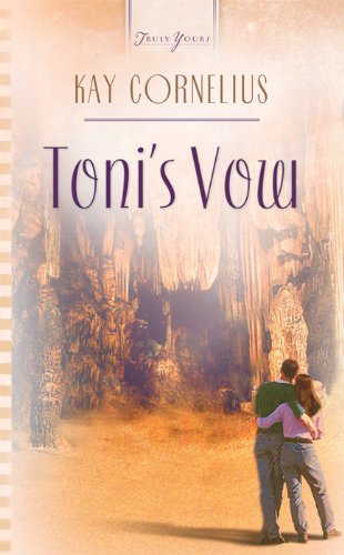 Toni's Vow (Truly Yours Digital Editions Book 561)