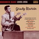 Roughneck Blues 1949 - 1956
