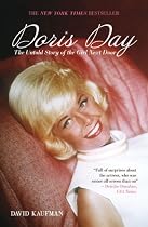 Doris Day: The Untold Story of the Girl Next Door