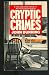 CRYPTIC CRIMES by JOHN DUNNING ISBN 0099726807