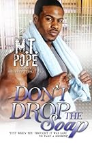 Don't Drop The Soap Don't Drop The Soap