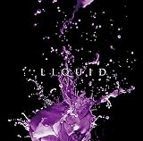 LIQUID [Atype(初回限定盤)]