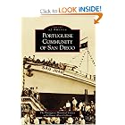 Portuguese Community of San Diego (Images of America) by Portuguese Historical Center and Donna Alves-Calhoun