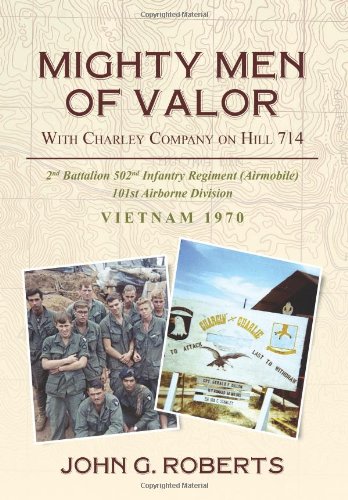 mighty men of valor with charlie company on hill 714 vietnam 1970