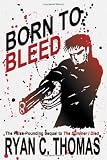 Born To Bleed