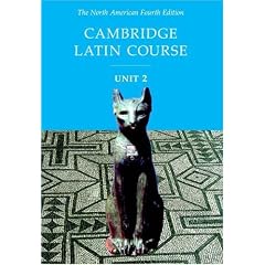 Cambridge Latin Course Unit 2 Student Text North American edition (North American Cambridge Latin Course)