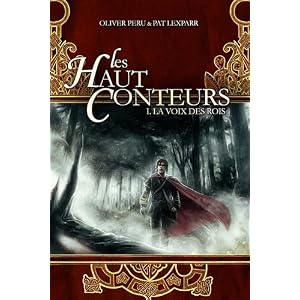 Hauts conteurs - la voix des rois