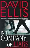 In the Company of Liars