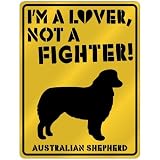 New  I Am A Australian Shepherd Lover / Lovin'  Parking Sign Dog