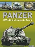 Panzer - 1000 Milit&auml;rfahrzeuge im Portr&auml;t - Wolfgang Fleischer