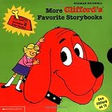 Clifford Boxset: More Clifford's Favorite Storybooks (Grouchy Neighbors, Good Deeds, Takes a Trip, to the Rescue, Tricks, We Love You)